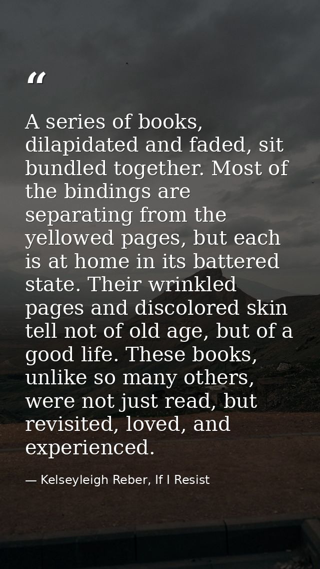 A series of books, dilapidated and faded, sit bundled together. Most of the bindings are separating from the yellowed pa — Kelseyleigh Reber, If I Resist