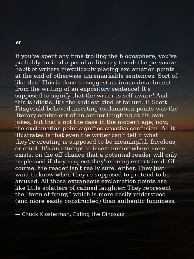 If you've spent any time trolling the blogosphere, you've probably noticed a peculiar literary trend: the pervasive habi — Chuck Klosterman, Eating the Dinosaur