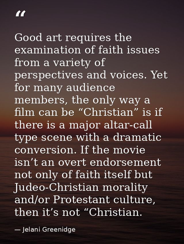Good art requires the examination of faith issues from a variety of perspectives and voices. Yet for many audience membe — Jelani Greenidge