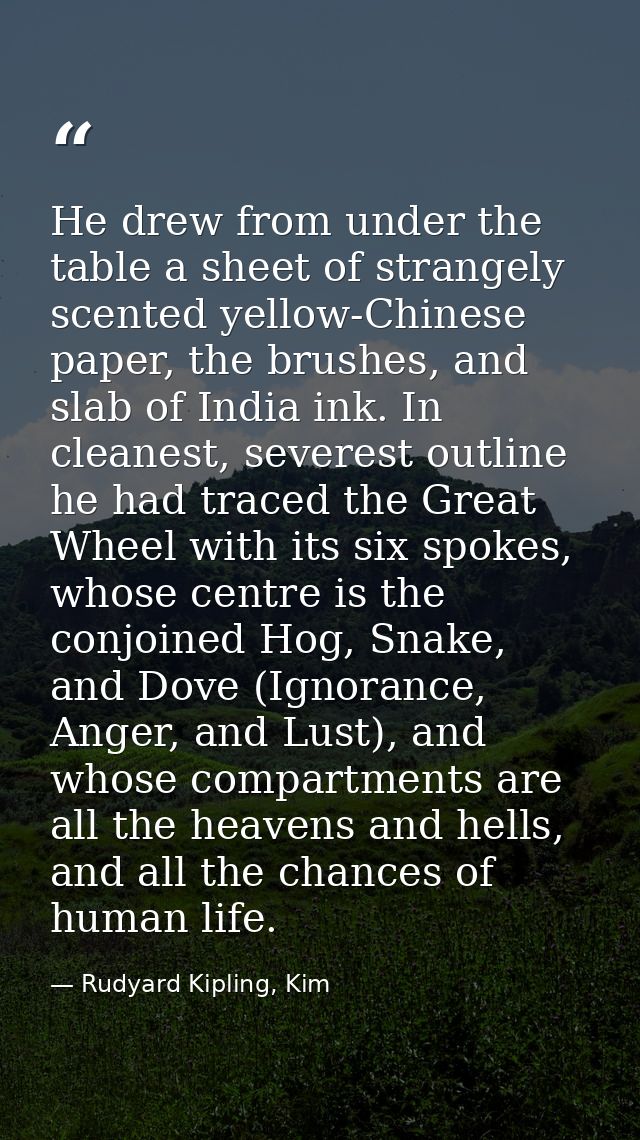 He drew from under the table a sheet of strangely scented yellow-Chinese paper, the brushes, and slab of India ink. In c — Rudyard Kipling, Kim