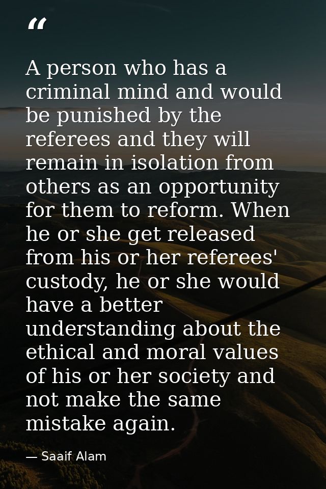 A person who has a criminal mind and would be punished by the referees and they will remain in isolation from others as  — Saaif Alam