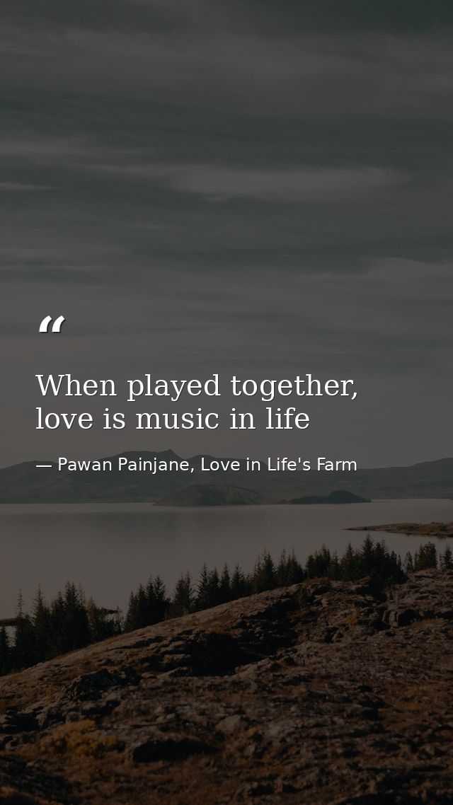 When played together, love is music in life — Pawan Painjane, Love in Life's Farm