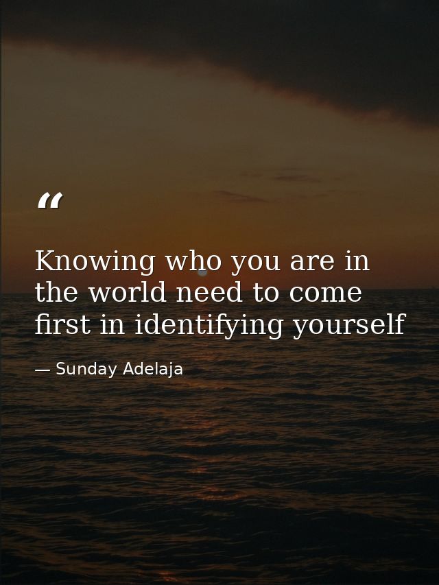 Knowing who you are in the world need to come first in identifying yourself — Sunday Adelaja