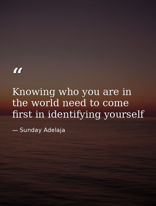 Knowing who you are in the world need to come first in identifying yourself — Sunday Adelaja