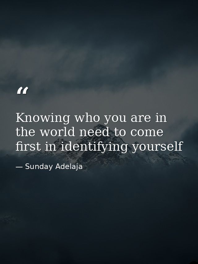 Knowing who you are in the world need to come first in identifying yourself — Sunday Adelaja