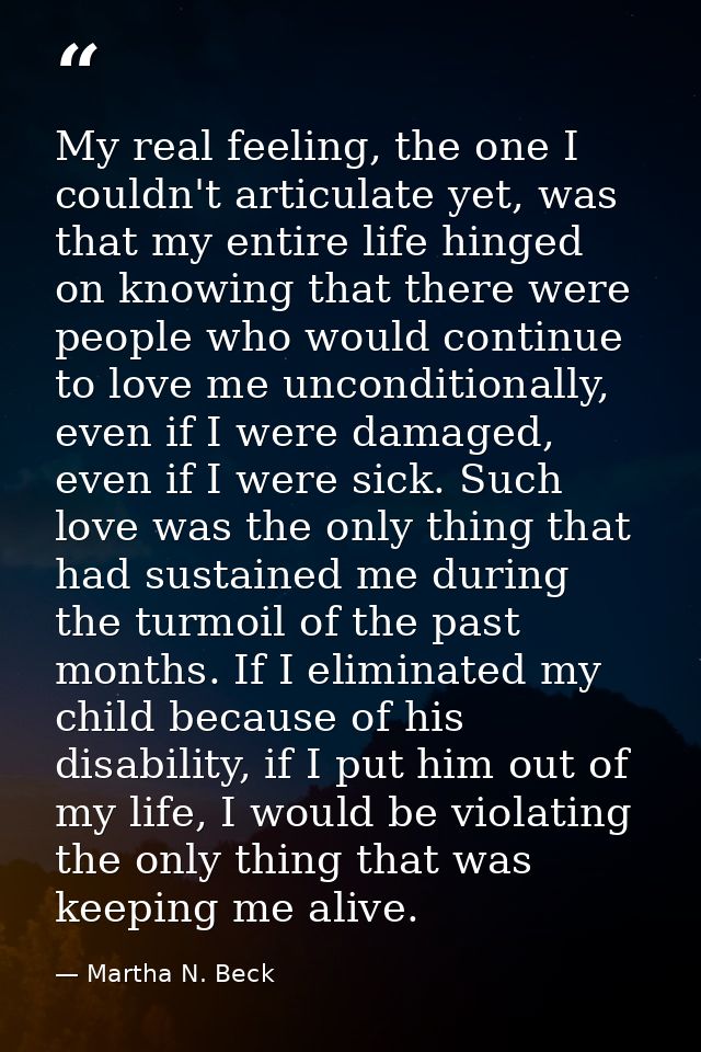 My real feeling, the one I couldn't articulate yet, was that my entire life hinged on knowing that there were people who — Martha N. Beck