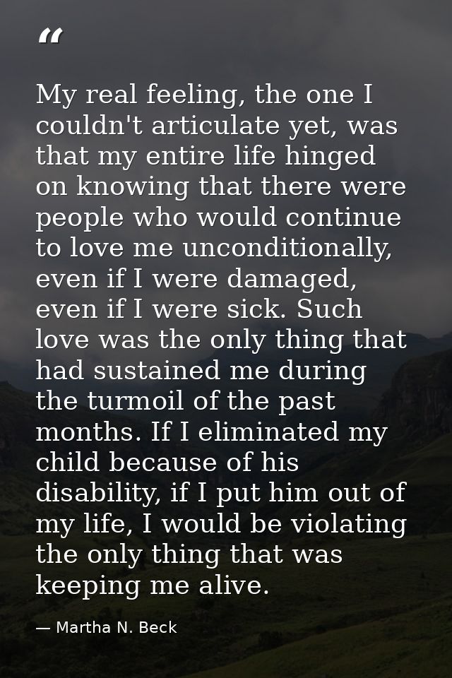 My real feeling, the one I couldn't articulate yet, was that my entire life hinged on knowing that there were people who — Martha N. Beck