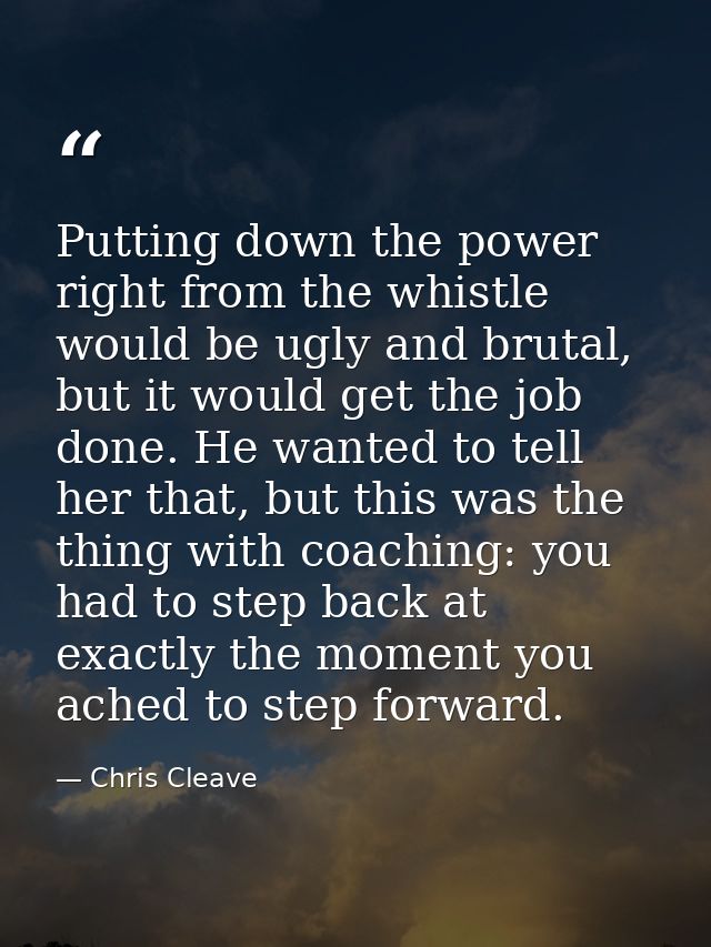 Putting down the power right from the whistle would be ugly and brutal, but it would get the job done. He wanted to tell — Chris Cleave
