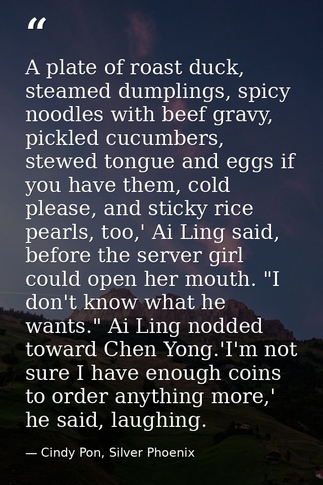 A plate of roast duck, steamed dumplings, spicy noodles with beef gravy, pickled cucumbers, stewed tongue and eggs if yo — Cindy Pon, Silver Phoenix