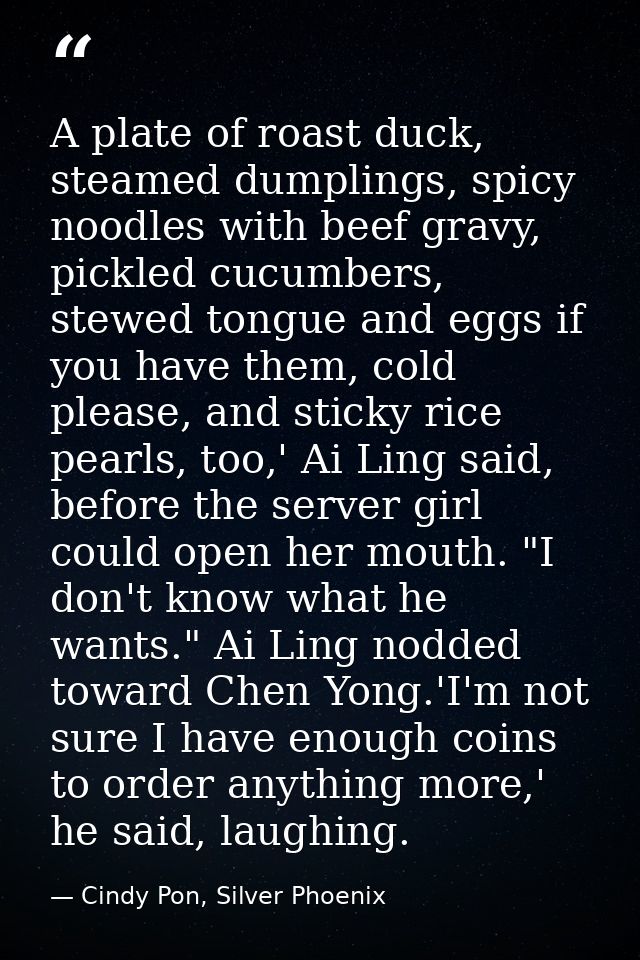 A plate of roast duck, steamed dumplings, spicy noodles with beef gravy, pickled cucumbers, stewed tongue and eggs if yo — Cindy Pon, Silver Phoenix
