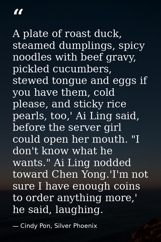 A plate of roast duck, steamed dumplings, spicy noodles with beef gravy, pickled cucumbers, stewed tongue and eggs if yo — Cindy Pon, Silver Phoenix
