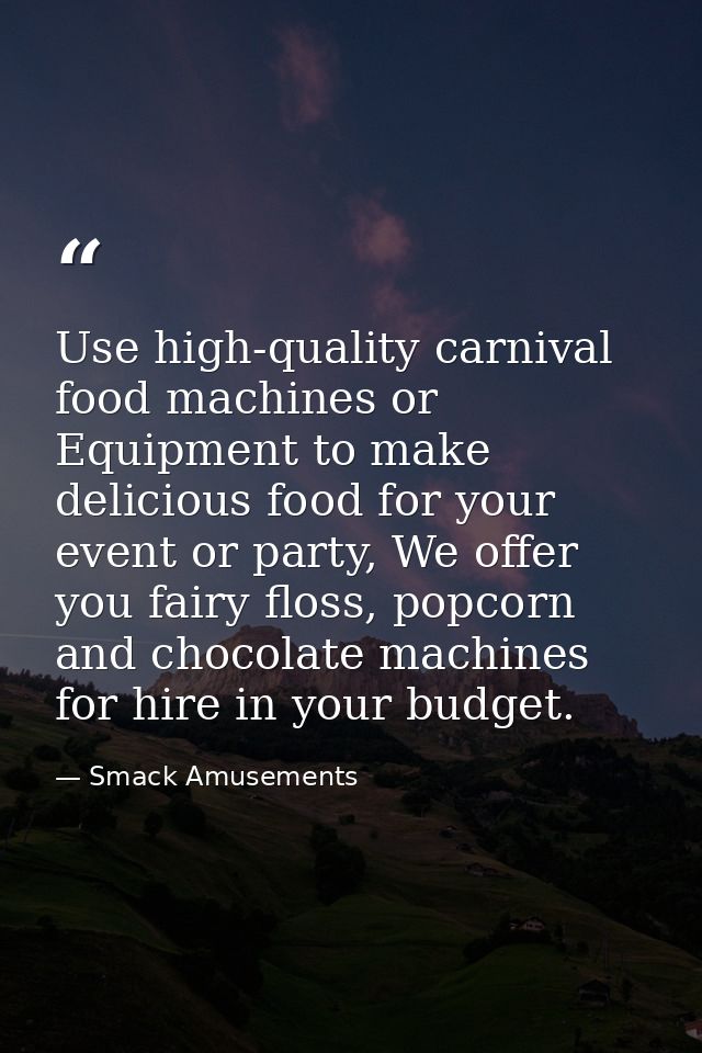 Use high-quality carnival food machines or Equipment to make delicious food for your event or party, We offer you fairy  — Smack Amusements