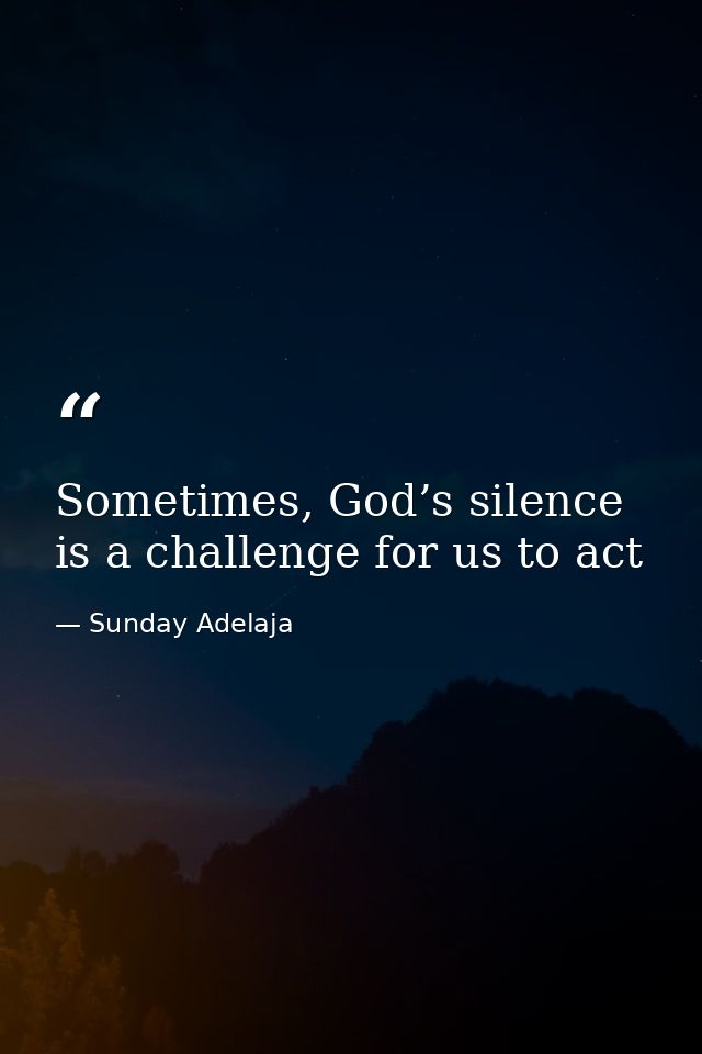 Sometimes, God’s silence is a challenge for us to act — Sunday Adelaja