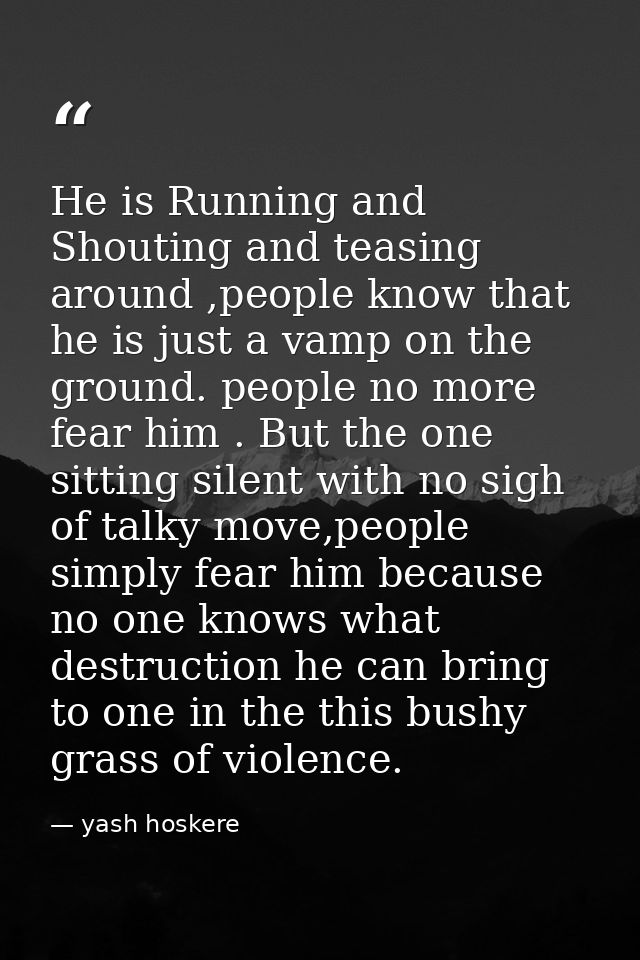 He is Running and Shouting and teasing around ,people know that he is just a vamp on the ground. people no more fear him — yash hoskere