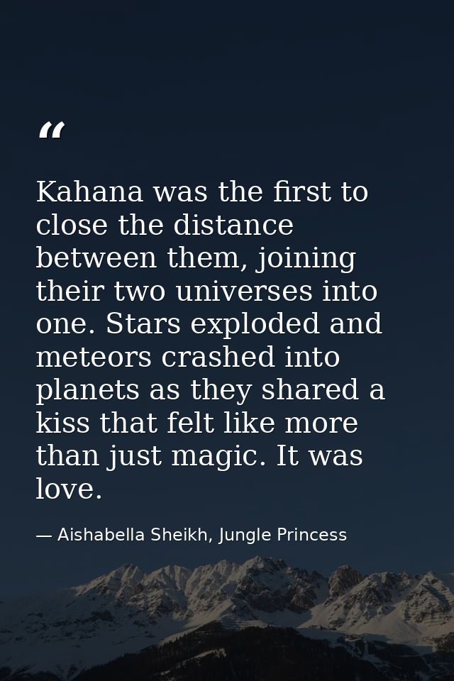 Kahana was the first to close the distance between them, joining their two universes into one. Stars exploded and meteor — Aishabella Sheikh, Jungle Princess