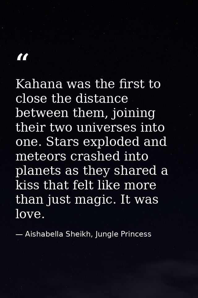 Kahana was the first to close the distance between them, joining their two universes into one. Stars exploded and meteor — Aishabella Sheikh, Jungle Princess
