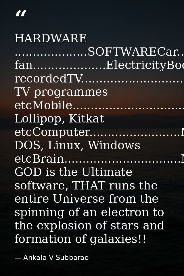 HARDWARE ....................SOFTWARECar...................................PetrolTube-light, fan....................Elec — Ankala V Subbarao
