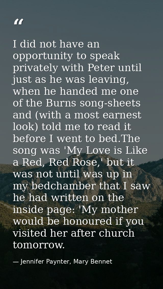 I did not have an opportunity to speak privately with Peter until just as he was leaving, when he handed me one of the B — Jennifer Paynter, Mary Bennet
