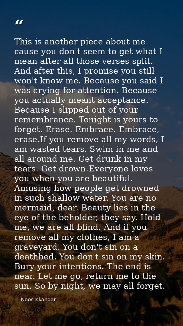 This is another piece about me cause you don't seem to get what I mean after all those verses split. And after this, I p — Noor Iskandar