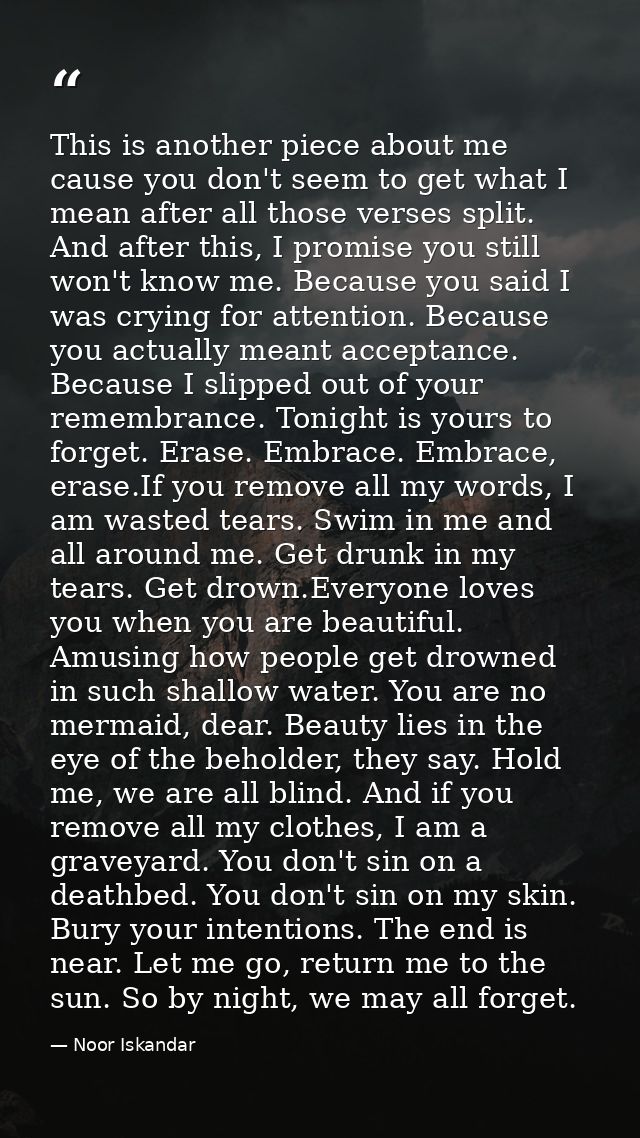 This is another piece about me cause you don't seem to get what I mean after all those verses split. And after this, I p — Noor Iskandar