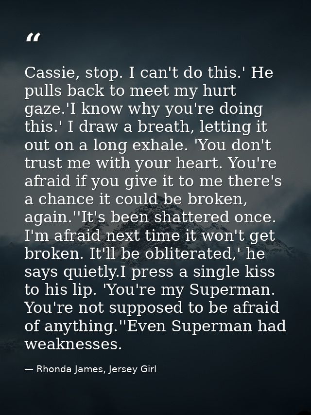 Cassie, stop. I can't do this.' He pulls back to meet my hurt gaze.'I know why you're doing this.' I draw a breath, lett — Rhonda James, Jersey Girl