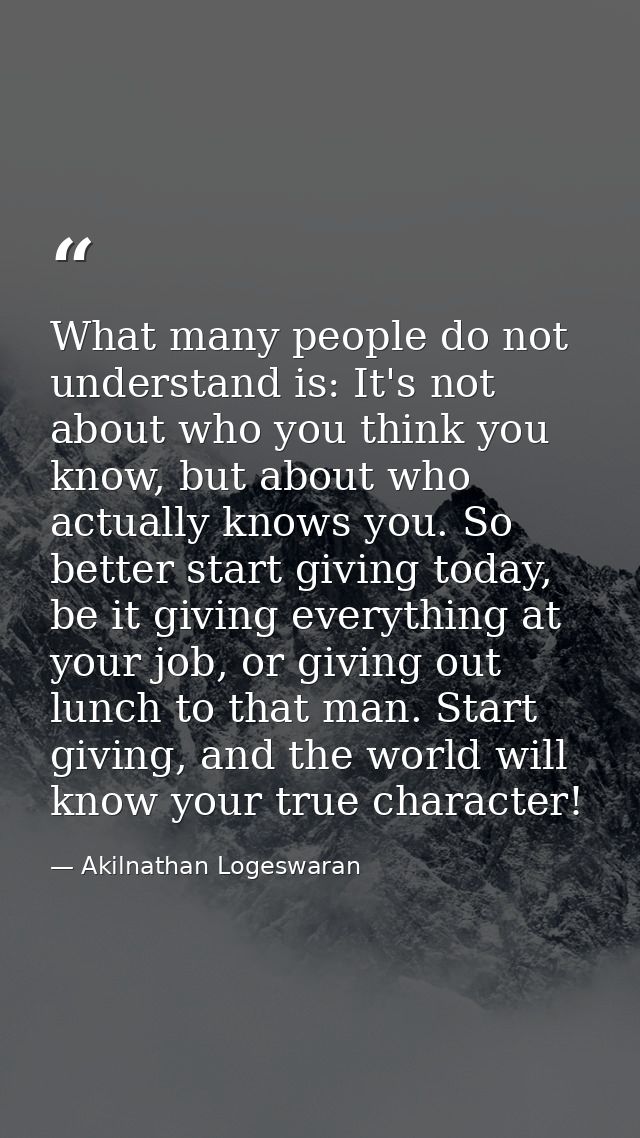 What many people do not understand is: It's not about who you think you know, but about who actually knows you. So bette — Akilnathan Logeswaran