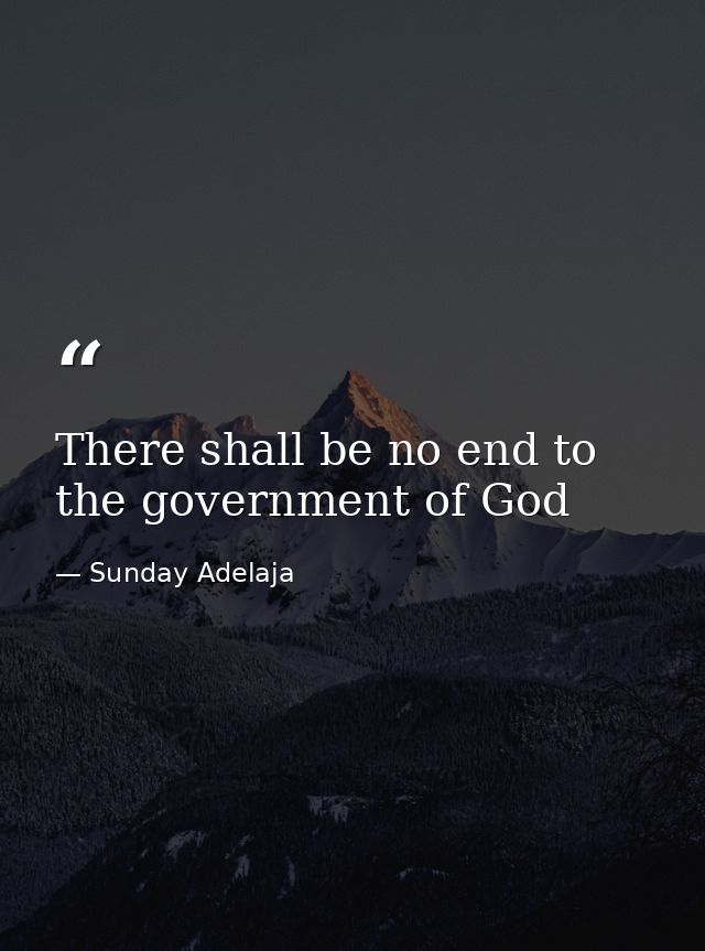 There shall be no end to the government of God — Sunday Adelaja