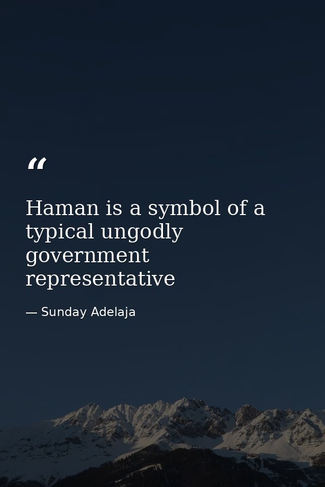Haman is a symbol of a typical ungodly government representative — Sunday Adelaja