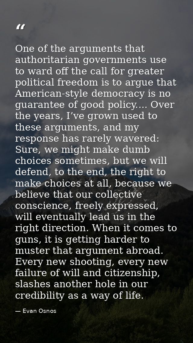 One of the arguments that authoritarian governments use to ward off the call for greater political freedom is to argue t — Evan Osnos