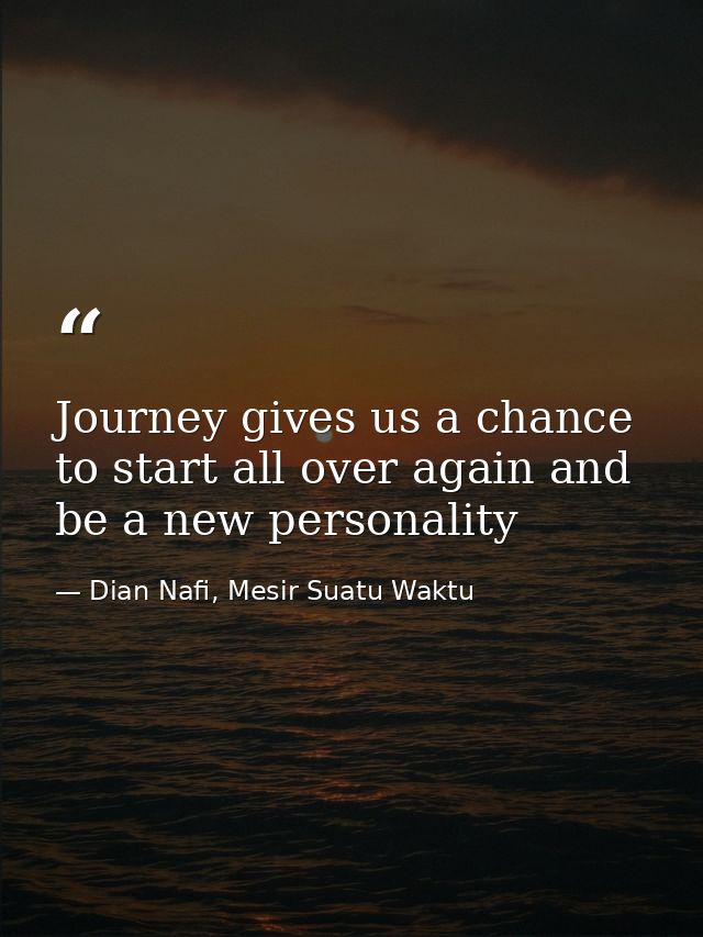 Journey gives us a chance to start all over again and be a new personality — Dian Nafi, Mesir Suatu Waktu