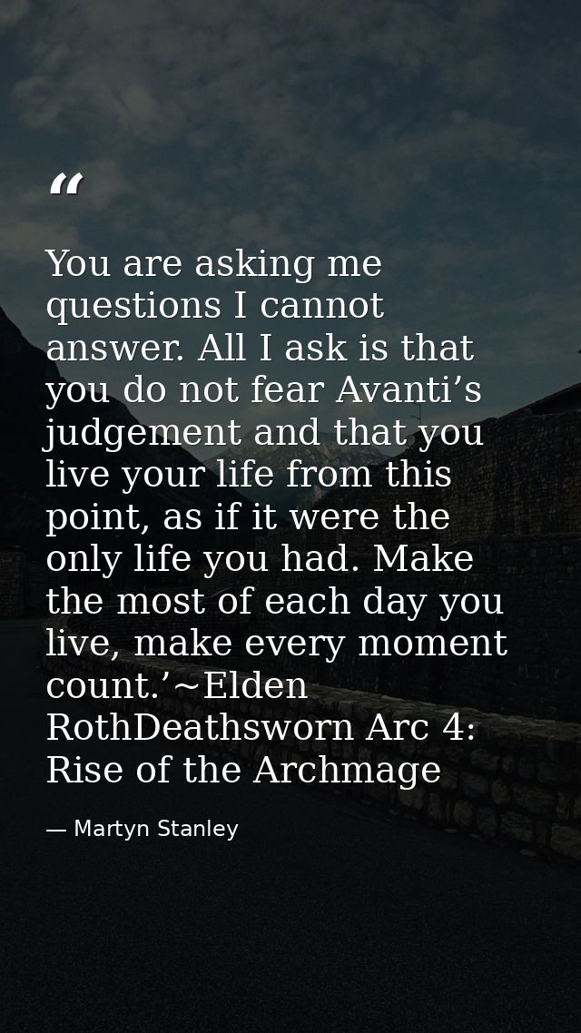 You are asking me questions I cannot answer. All I ask is that you do not fear Avanti’s judgement and that you live your — Martyn Stanley