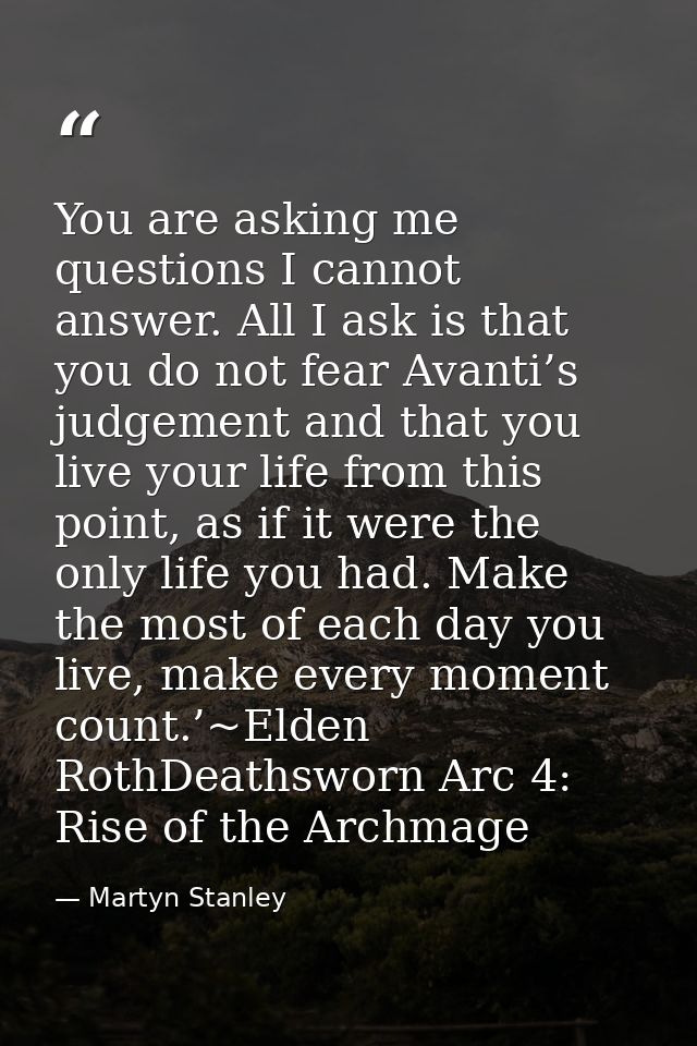 You are asking me questions I cannot answer. All I ask is that you do not fear Avanti’s judgement and that you live your — Martyn Stanley