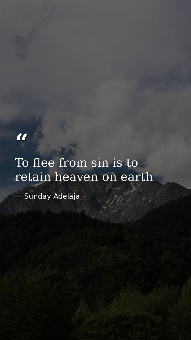 To flee from sin is to retain heaven on earth — Sunday Adelaja