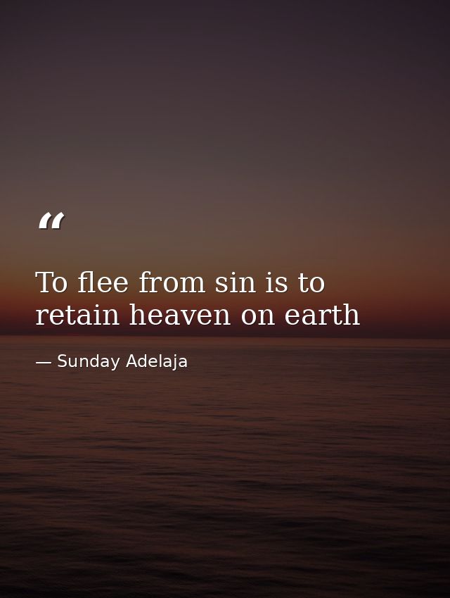 To flee from sin is to retain heaven on earth — Sunday Adelaja