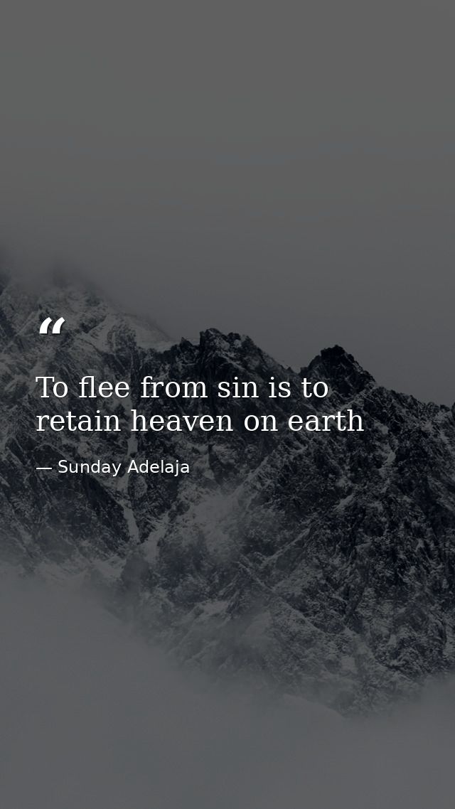 To flee from sin is to retain heaven on earth — Sunday Adelaja
