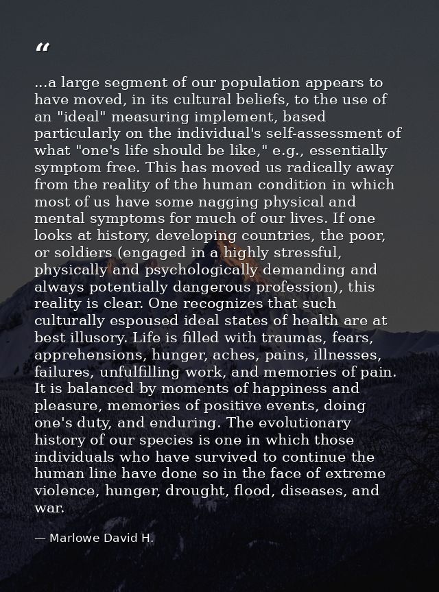 ...a large segment of our population appears to have moved, in its cultural beliefs, to the use of an "ideal" measuring  — Marlowe David H.