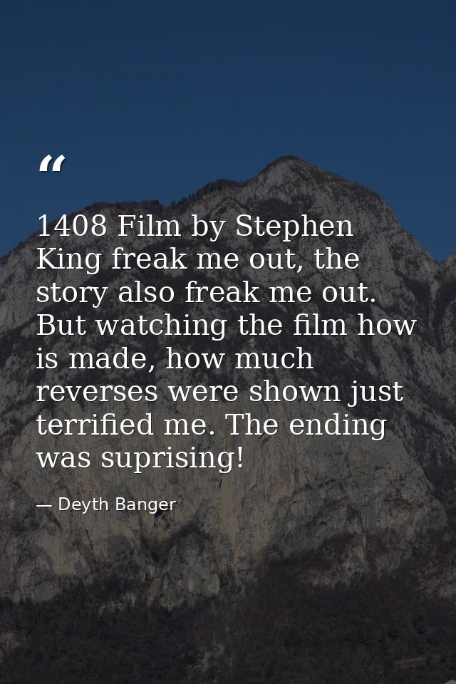 1408 Film by Stephen King freak me out, the story also freak me out. But watching the film how is made, how much reverse — Deyth Banger