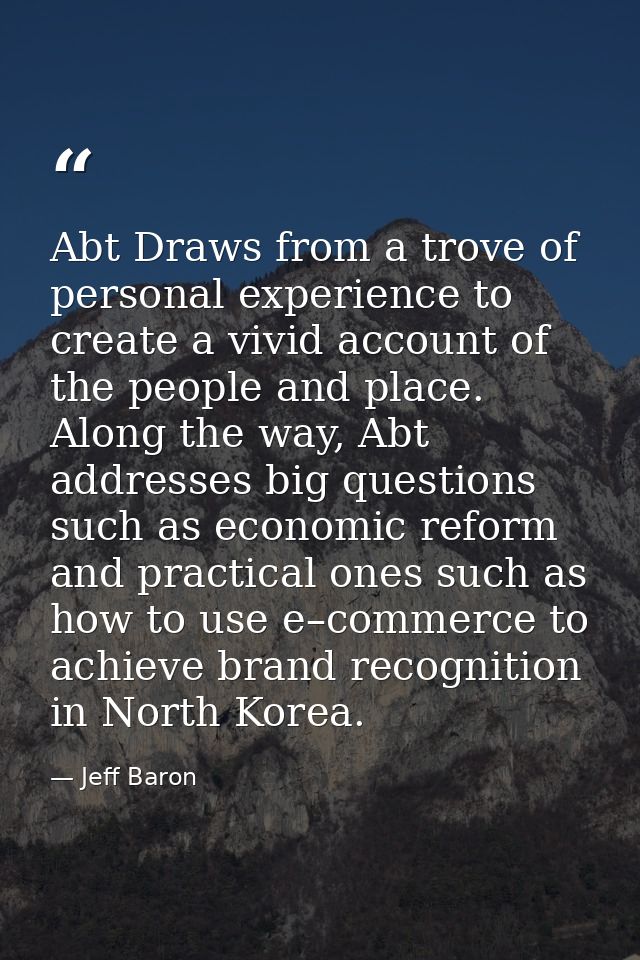 Abt Draws from a trove of personal experience to create a vivid account of the people and place. Along the way, Abt addr — Jeff Baron