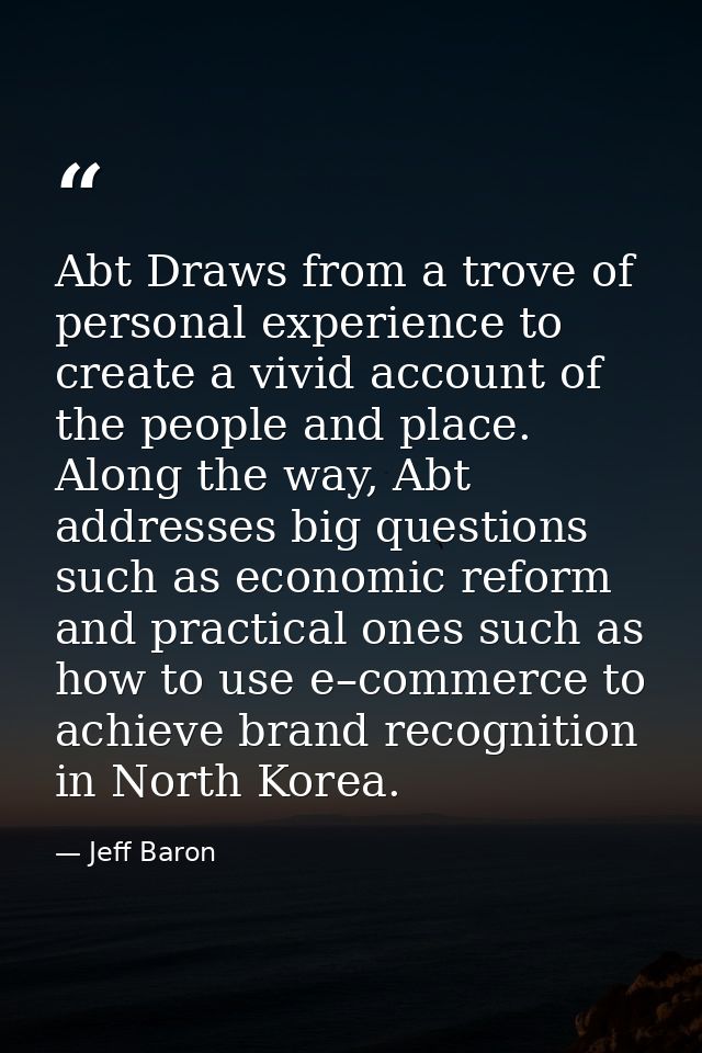 Abt Draws from a trove of personal experience to create a vivid account of the people and place. Along the way, Abt addr — Jeff Baron
