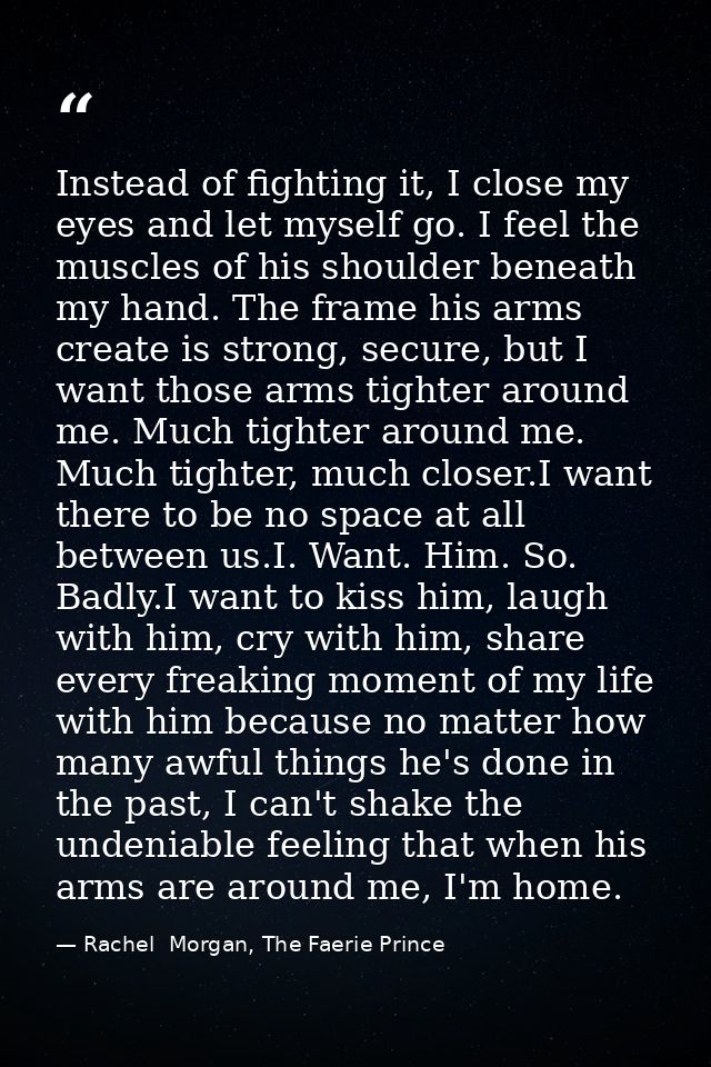 Instead of fighting it, I close my eyes and let myself go. I feel the muscles of his shoulder beneath my hand. The frame — Rachel  Morgan, The Faerie Prince