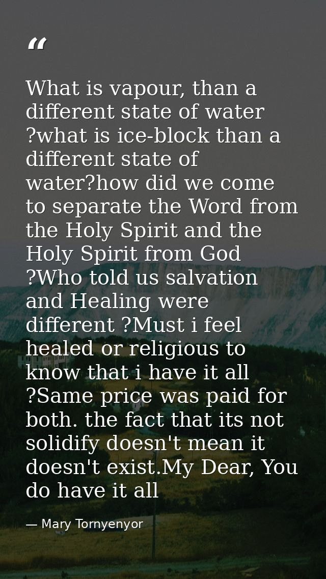 What is vapour, than a different state of water ?what is ice-block than a different state of water?how did we come to se — Mary Tornyenyor