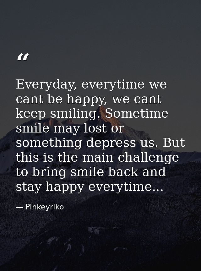 Everyday, everytime we cant be happy, we cant keep smiling. Sometime smile may lost or something depress us. But this is — Pinkeyriko