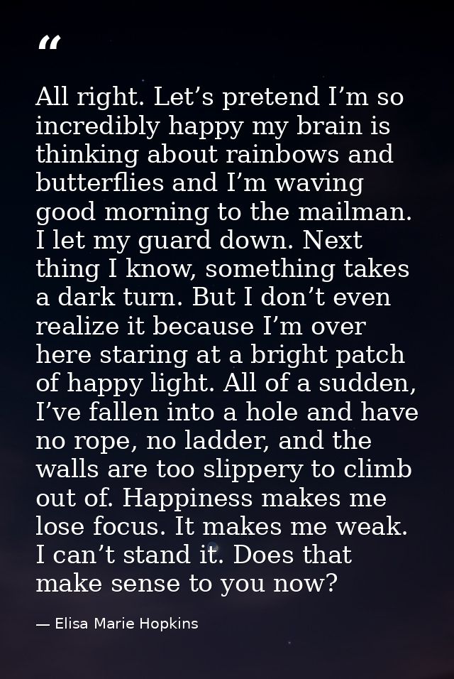 All right. Let’s pretend I’m so incredibly happy my brain is thinking about rainbows and butterflies and I’m waving good — Elisa Marie Hopkins