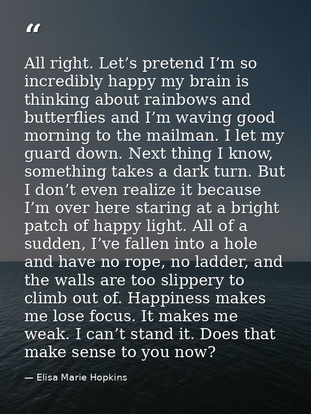All right. Let’s pretend I’m so incredibly happy my brain is thinking about rainbows and butterflies and I’m waving good — Elisa Marie Hopkins