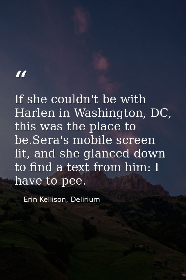 If she couldn't be with Harlen in Washington, DC, this was the place to be.Sera's mobile screen lit, and she glanced dow — Erin Kellison, Delirium