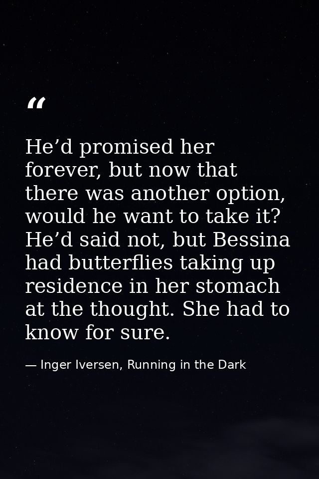He’d promised her forever, but now that there was another option, would he want to take it? He’d said not, but Bessina h — Inger Iversen, Running in the Dark