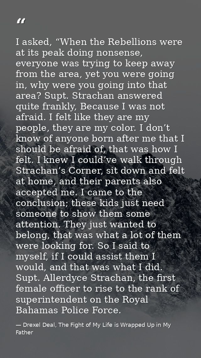 I asked, “When the Rebellions were at its peak doing nonsense, everyone was trying to keep away from the area, yet you w — Drexel Deal, The Fight of My Life is Wrapped Up in My Father
