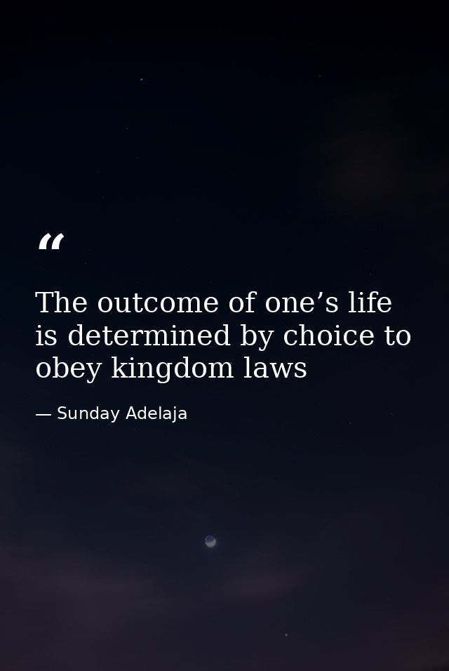 The outcome of one’s life is determined by choice to obey kingdom laws — Sunday Adelaja