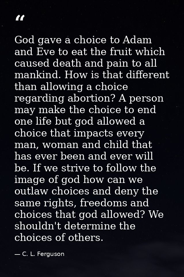 God gave a choice to Adam and Eve to eat the fruit which caused death and pain to all mankind. How is that different tha — C. L. Ferguson