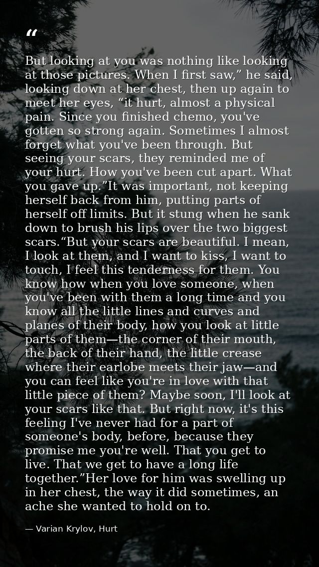 But looking at you was nothing like looking at those pictures. When I first saw,” he said, looking down at her chest, th — Varian Krylov, Hurt